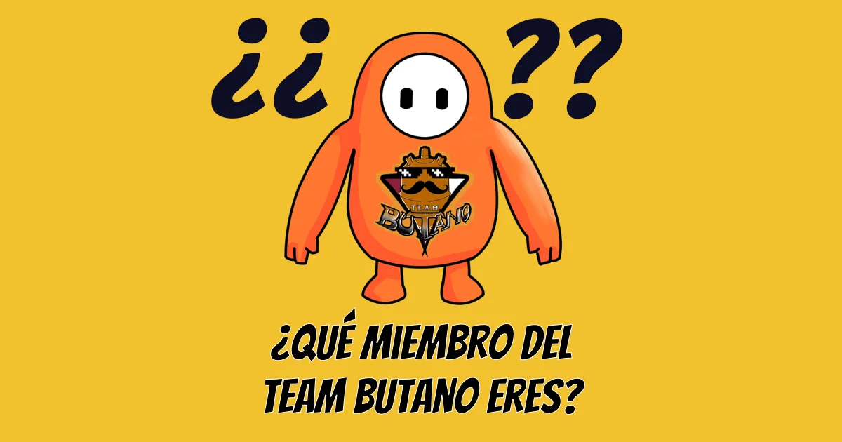 ¿Qué miembro del Team Butano eres?